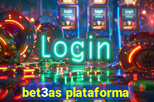 bet3as plataforma